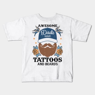 Awesome Dads have tattoos and Beards Retro Gift for Father’s day, Birthday, Thanksgiving, Christmas, New Year Kids T-Shirt